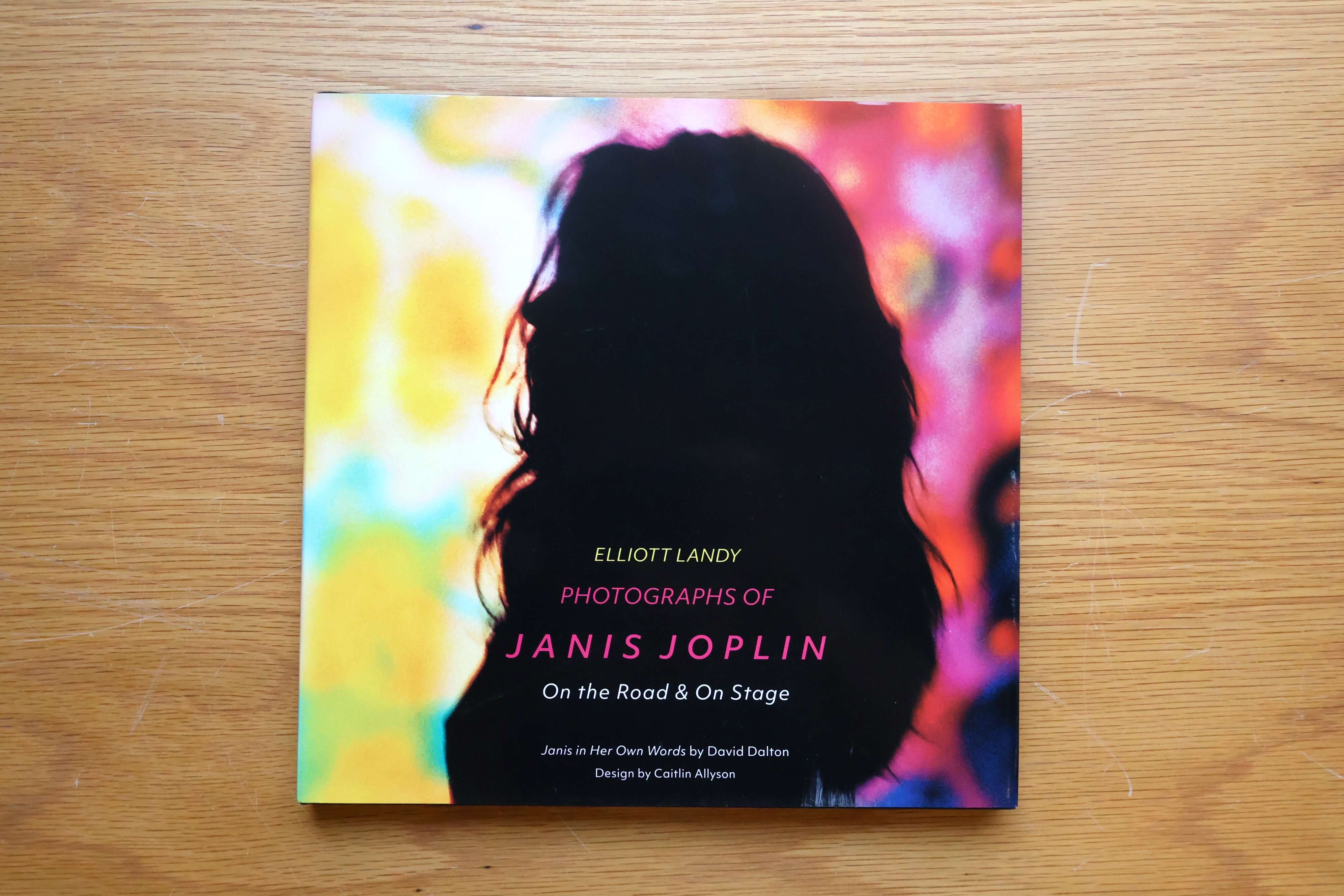 Photographs of Janis Joplin – On the Road & On Stage Book